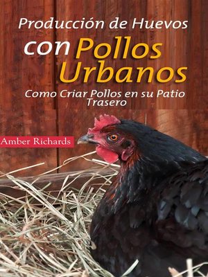 cover image of Producción De Huevos Con Pollos Urbanos
